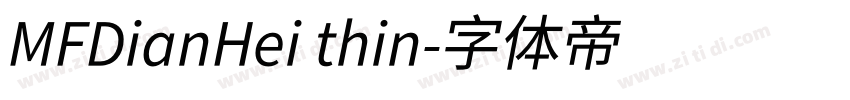 MFDianHei thin字体转换